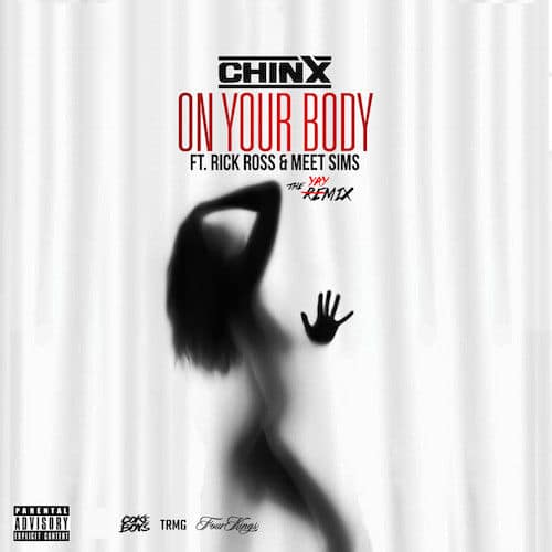 Chinx - On Your Body (Remix) cover