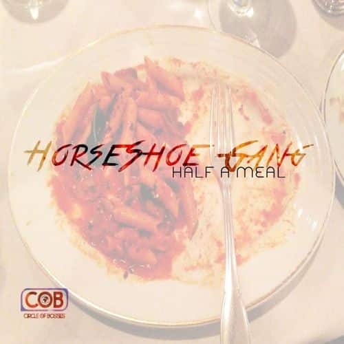 Horseshoe Gang - Half A Meal cover