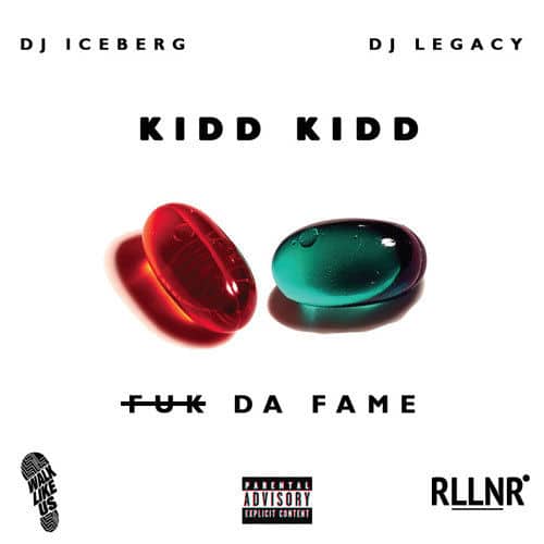 Kidd Kidd - Fuk Da Fame cover