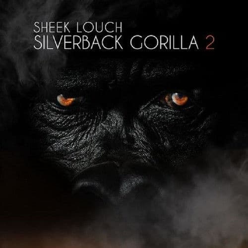 Sheek Louch - Silverback Gorilla 2 cover